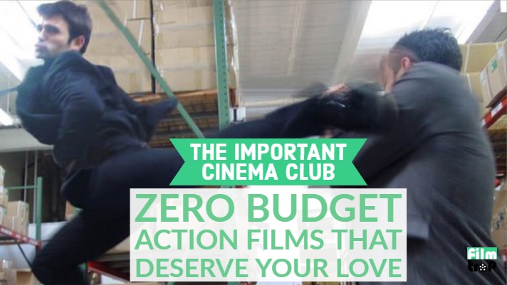 ICC #134 – Zero Budget Action Films That Deserve Your Love